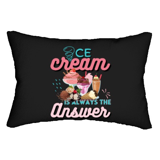 Ice Cream Is Always The Answer Lumbar Pillows