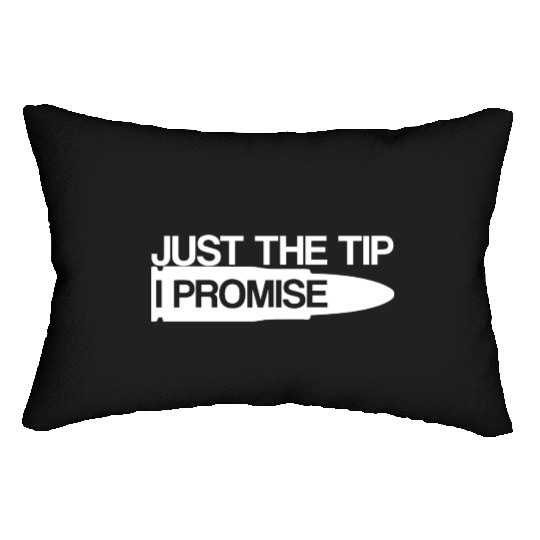 JUST THE TIP Lumbar Pillows