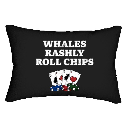 Whales Rashly Roll Chips Casino Poker Gambling Lumbar Pillows