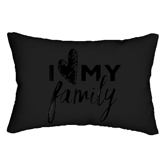 I Love My Family Lumbar Pillows