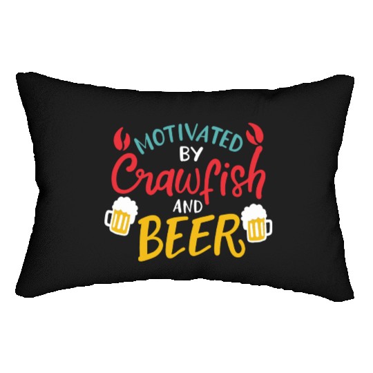 Motivated By Crawfish & Beer Lumbar Pillows