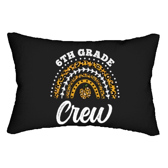 6th Grade Crew Leopard Rainbow Back To School Lumbar Pillows