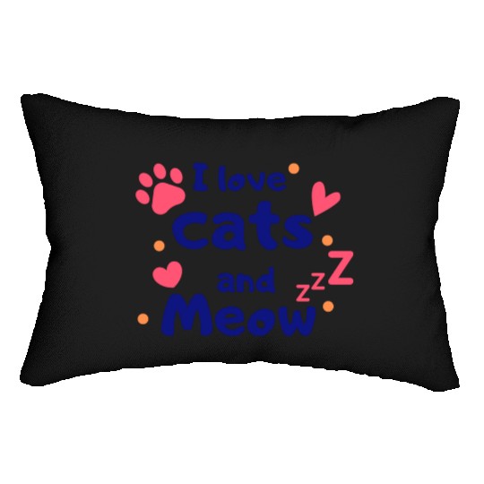 I love cats and Meow Funny Lumbar Pillows