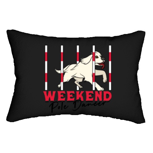 Weekend Pole Dancer - dog commands Lumbar Pillows