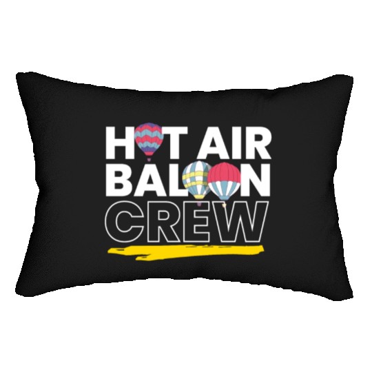Hot Air Baloon Crew Hot Air Balloon Lumbar Pillows
