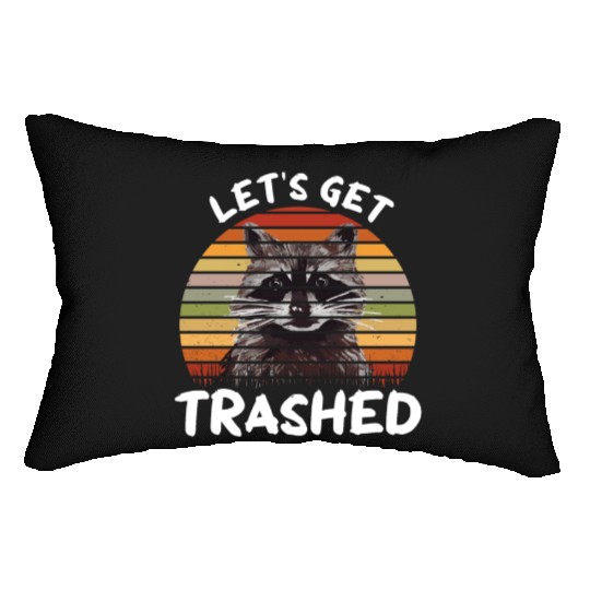 Raccoon Let us Get Trashed Lumbar Pillows
