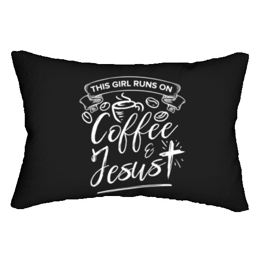 This Girl Runs on Coffee and Jesus for Religious Lumbar Pillows