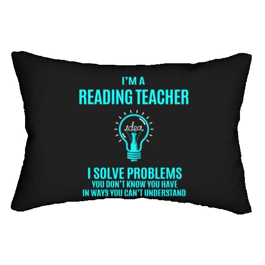 Reading Teacher Lumbar Pillows - I Solve Problems Gift It