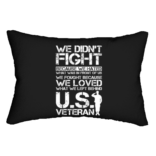 We Loved What We Left Behind US Veteran Lumbar Pillows