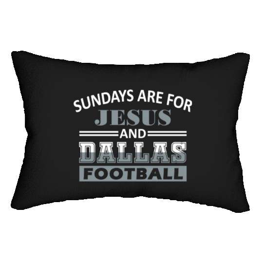 Sundays Are For Jesus And Dallas City Christian Fo Lumbar Pillows