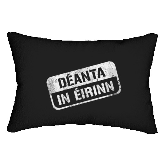 Deannt In Eirinn Made In Ireland Irish Republican Lumbar Pillows