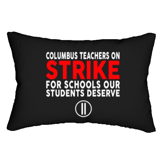 Columbus Ohio School Teachers Strike OH Teacher Lumbar Pillows
