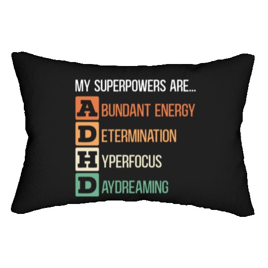 My Superpowers Are ADHD Embrace Neurodiversity Lumbar Pillows
