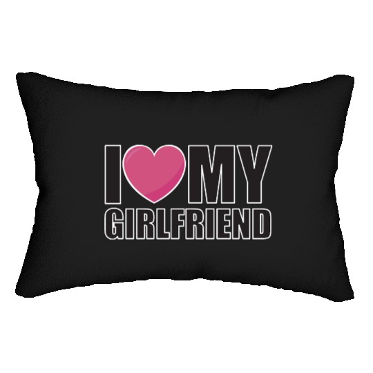 I LOVE MY GIRLFRIEND relationship Valentine's Day Lumbar Pillows