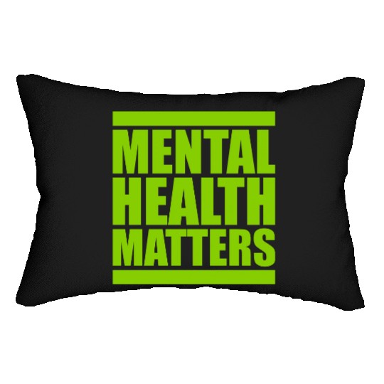 mental health matters quote Lumbar Pillows