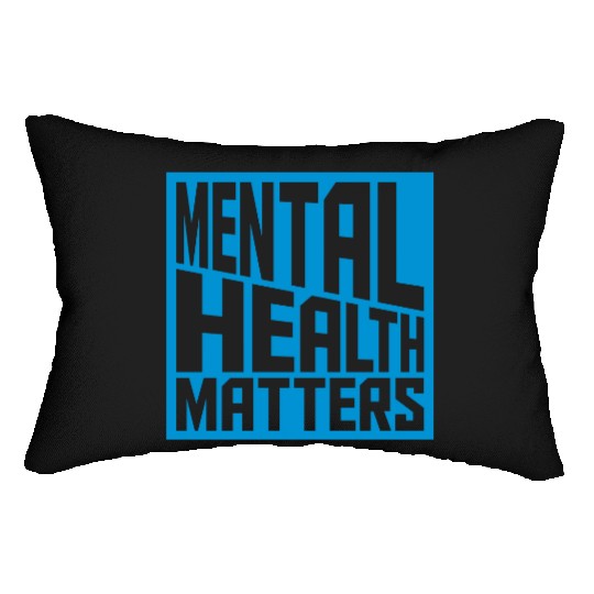 mental health matters quote Lumbar Pillows