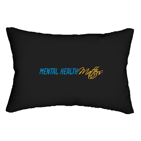 mental health matters quote Lumbar Pillows