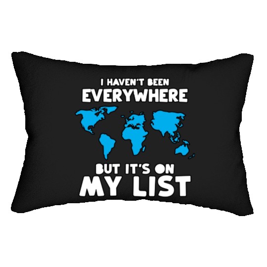 Travel Gift for Men or Women World Traveler I Have Lumbar Pillows