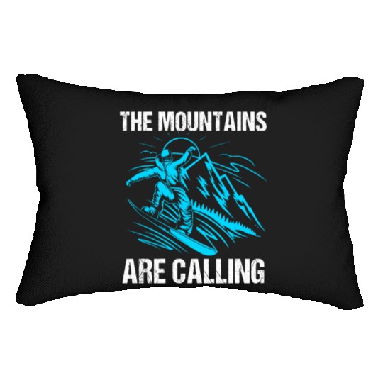 The Mountains Are Calling Funny Snowboarding Lumbar Pillows
