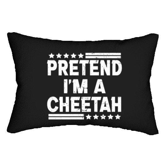 Pretend I'm A Cheetah Easy Lazy Halloween Costume Lumbar Pillows