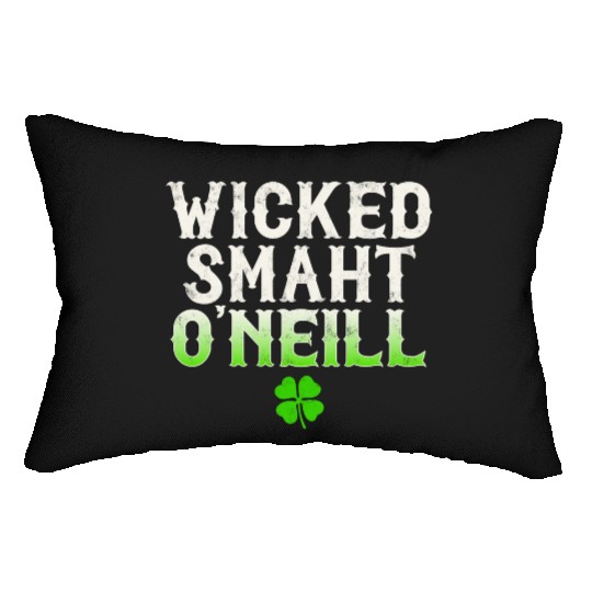 Wicked Smaht O'Neill Clan Boston Irish Slang Lumbar Pillows