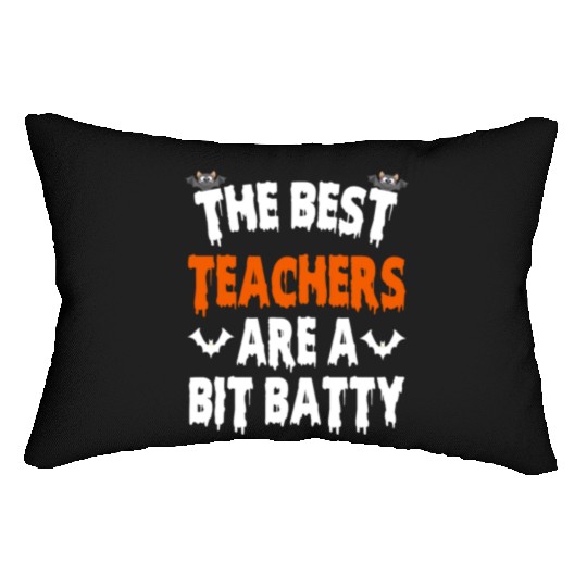 The Best Teacher Are A Bit Batty, Halloween Bat Lumbar Pillows