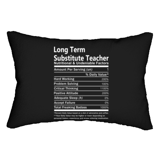 Long Term Substitute Teacher Lumbar Pillows - Nutritional