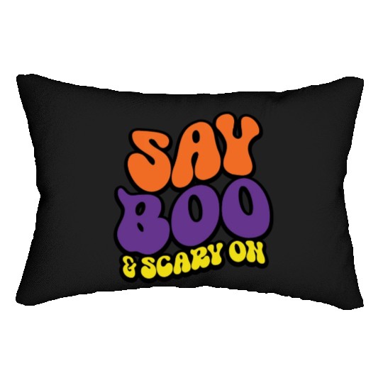 Say Boo And Scary On Lumbar Pillows