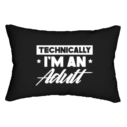Technically I'm An Adult Adulting Birthday Lumbar Pillows