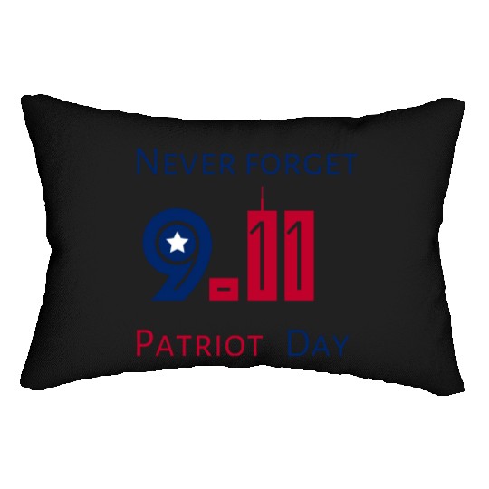 Never Forget Patriot Day 9.11 Lumbar Pillows