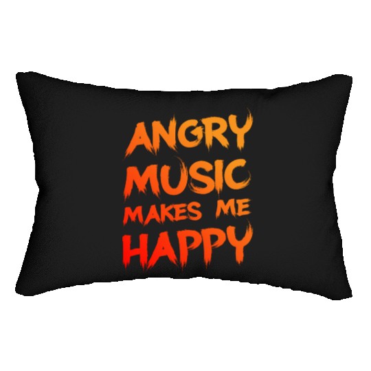 Angry Music Makes Me Happy 2 Lumbar Pillows