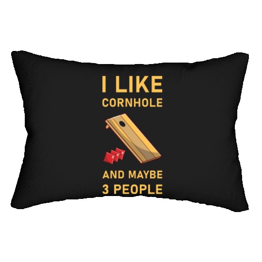 I like cornhole and maybe 3 people - Bean Bag Toss Lumbar Pillows