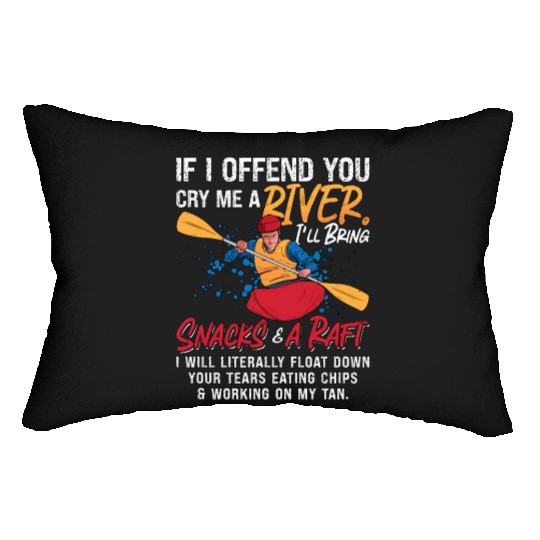 Rafting If I Offend You Kayak Paddling Canoe Raft Lumbar Pillows