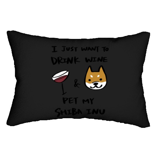I Just Want To Drink Wine Shiba Inu Lumbar Pillows