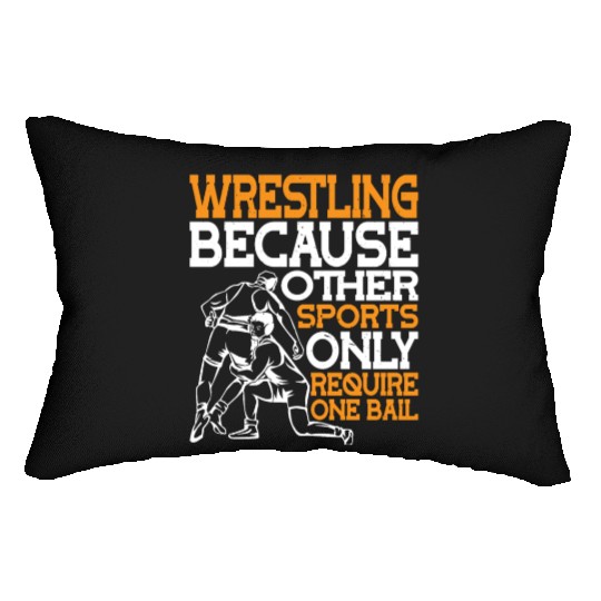 Wrestling Other Sports Only Require One Ball 2 Lumbar Pillows