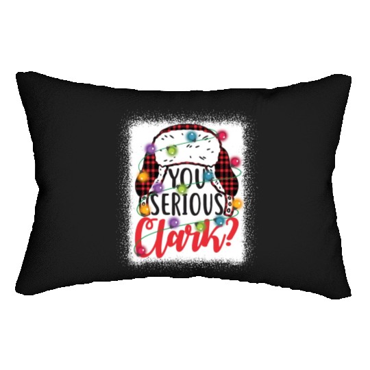 You Serious Clark Christmas Vacation Lumbar Pillows