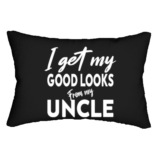 I get my good Looks from my uncle Baby One-Piece Lumbar Pillows