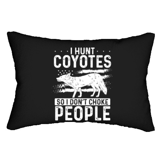 Coyote Trapping Coyote Hunting Yote Hunting Gift Lumbar Pillows