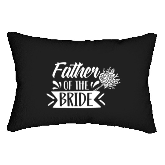 Father Of The Bride Bachelorette Party Wedding Lumbar Pillows