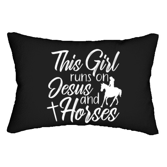 This Girl Runs On Jesus and Horses Religious Lumbar Pillows