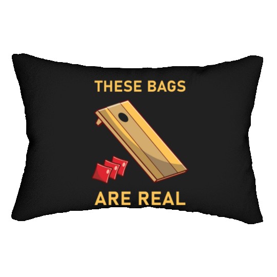 These Bags Are Real - Cornhole Lumbar Pillows
