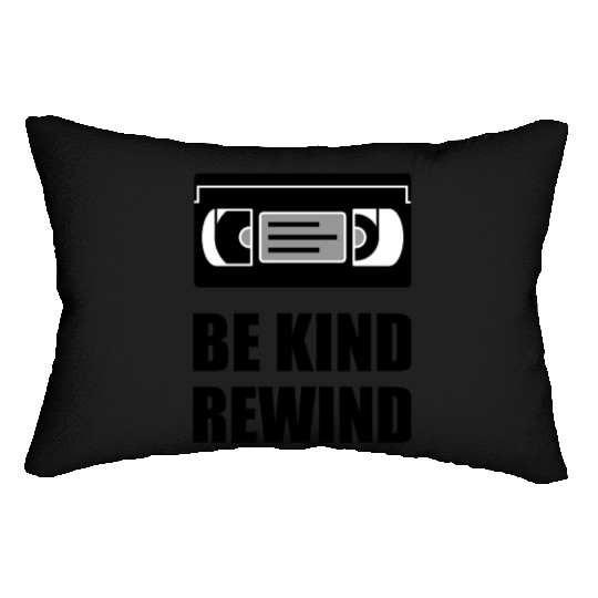 VHS Cassette Tape Be Kind Rewind Black Lumbar Pillows