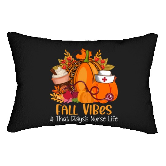 Fall Vibes & That Dialysis Nurse Life Fall Autumn Lumbar Pillows