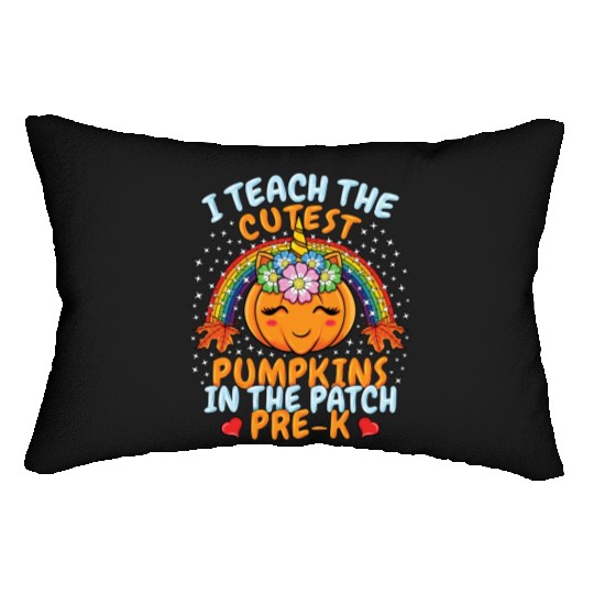 I Teach Cutest Pumpkins Patch Pre K Teacher Lumbar Pillows