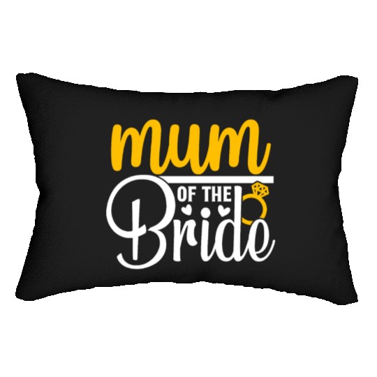 Mum Of The Bride Wedding Party Matching Gift Lumbar Pillows