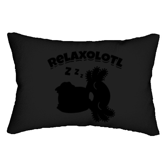 Axolotl Relaxolotl Funny Axolotl Cute Axolotl Rela Lumbar Pillows