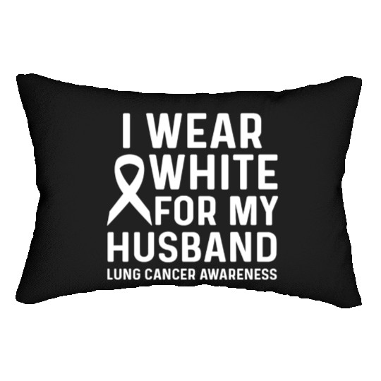 I Wear White for My Husband Lung Cancer Awareness Lumbar Pillows