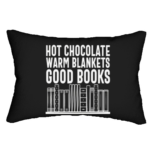 Hot Chocolate Warm Blanket Good Books Cool Quotes Lumbar Pillows