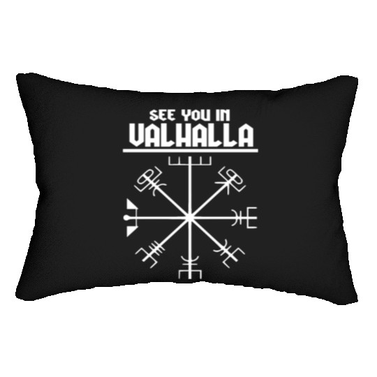 See you in Valhalla Viking Lumbar Pillows