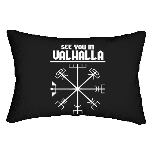 See you in Valhalla Viking Lumbar Pillows